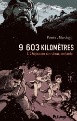 9603 KILOMETRES – L’ODYSSEE DE DEUX ENFANTS