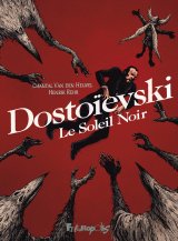 DOSTOIEVSKI – LE SOLEIL NOIR