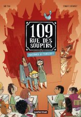 109 RUE DES SOUPIRS T04 – FANTOMES AU TABLEAU !