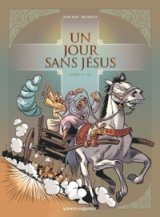 UN JOUR SANS JESUS – TOME 05