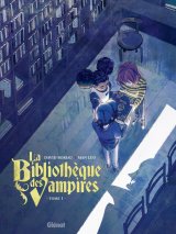LA BIBLIOTHEQUE DES VAMPIRES – TOME 01