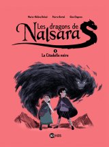LES DRAGONS DE NALSARA, TOME 03 – LA CITADELLE NOIRE DRAGONS DE NALSARA 3 NE