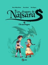 LES DRAGONS DE NALSARA, TOME 01