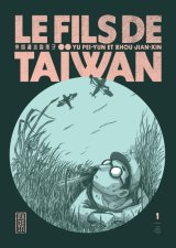 LE FILS DE TAIWAN  TOME 1