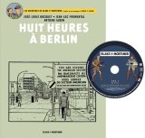 BLAKE & MORTIMER – TOME 29 – HUIT HEURES A BERLIN / EDITION SPECIALE (AVEC DVD)