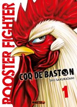ROOSTER FIGHTER – COQ DE BASTON TOME 01