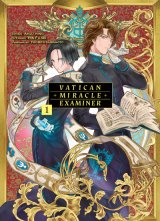VATICAN MIRACLE EXAMINER – TOME 1