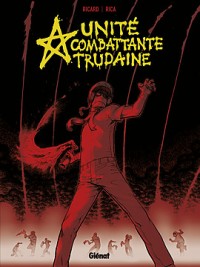 501 UCT - UNITE COMBATTANTE TRUDAINE[BD].indd